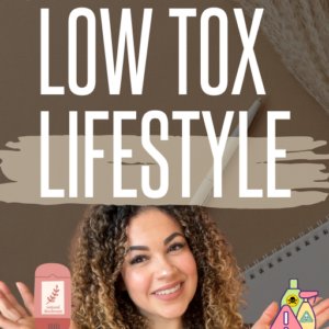 Stacey Shares - Low Toxic Life